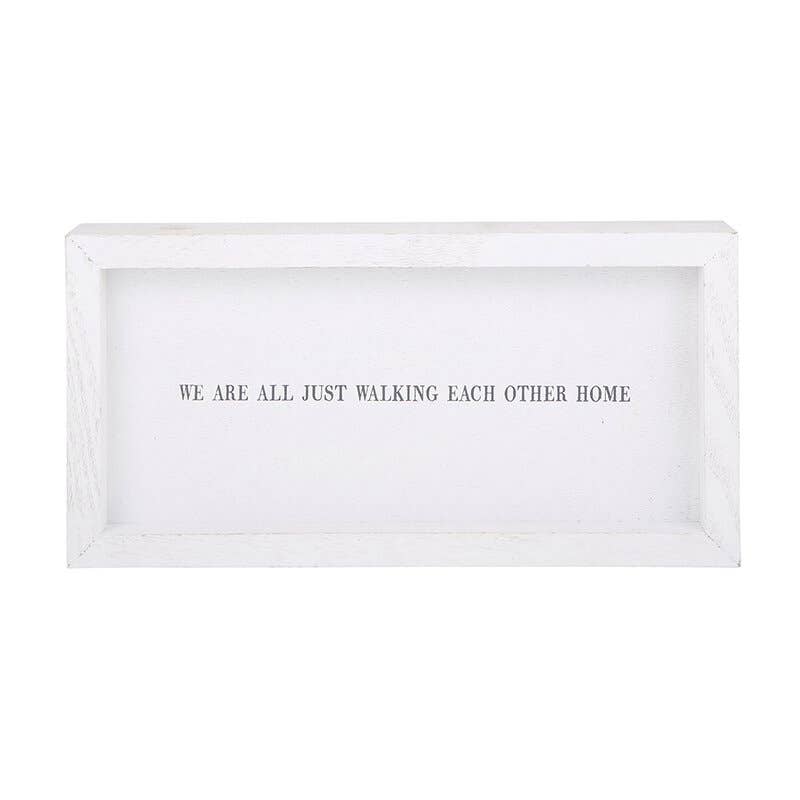 Walking Each Other Home Sign, The Feathered Farmhouse