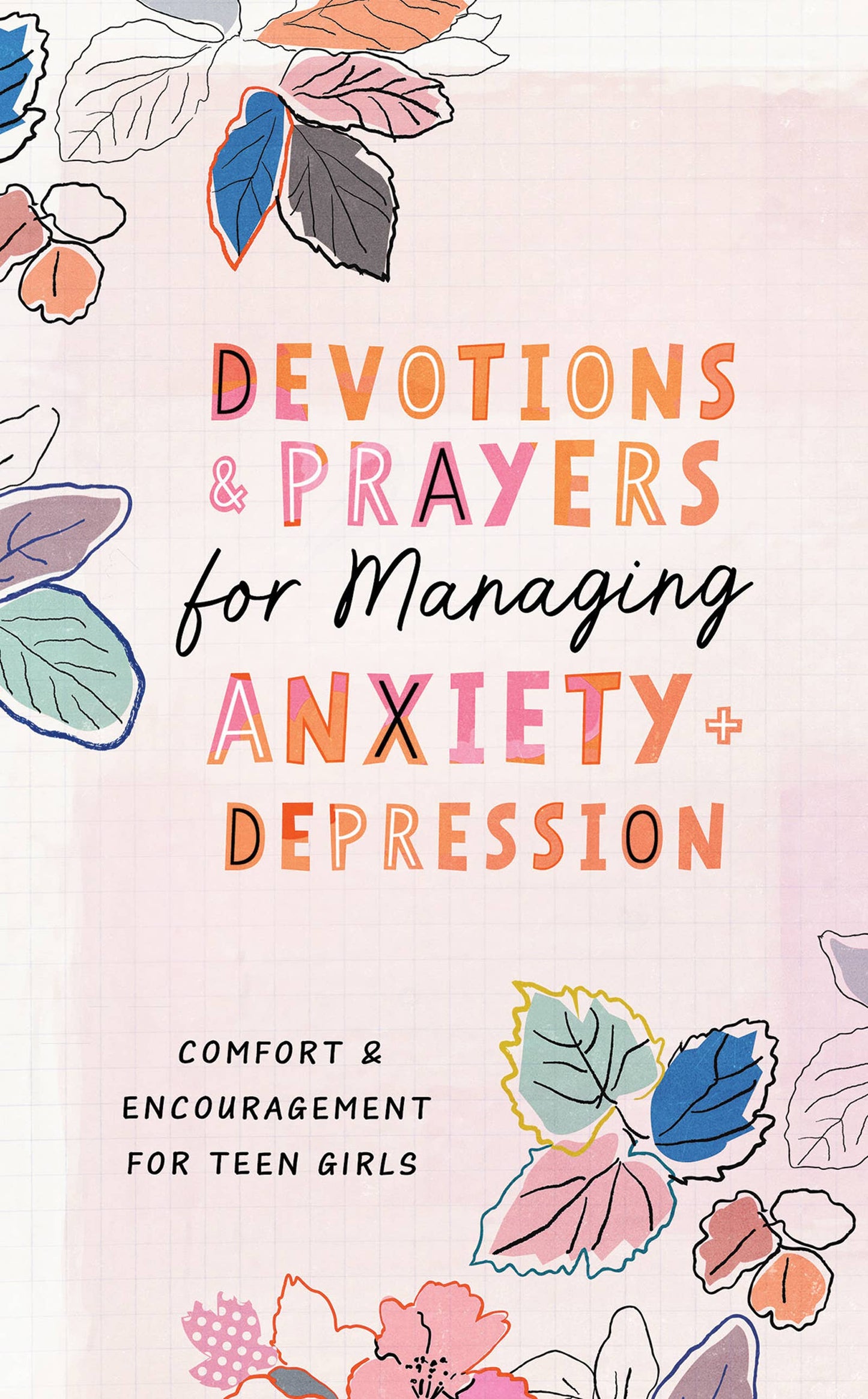 Devotions & Prayers Managing Anxiety & Depression -teen girl