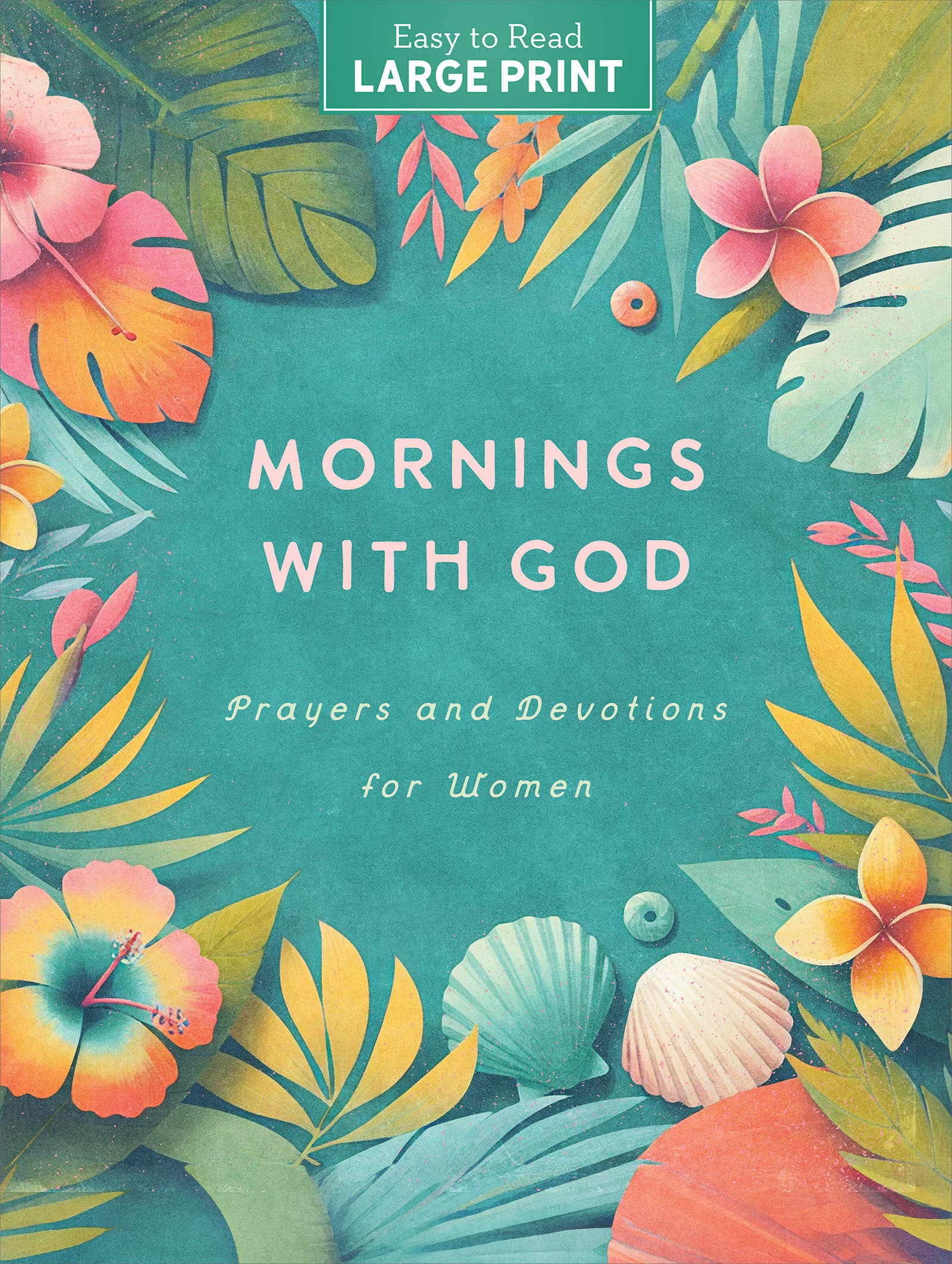 Mornings with God Large Print, The Feathered Farmhouse