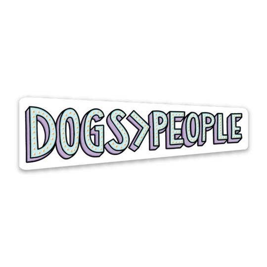 Dogs People Sticker, The Feathered Farmhouse