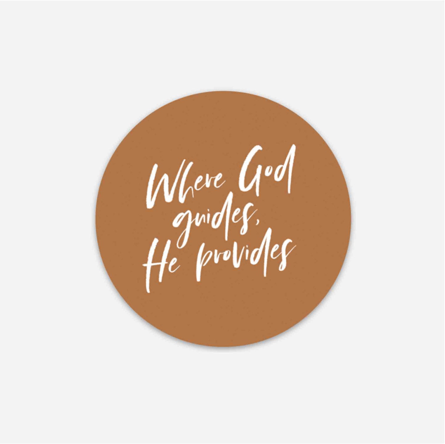 Where God Guides He Provides Sticker