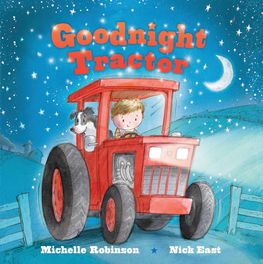 Goodnight Tractor, The Feathered Farmhouse