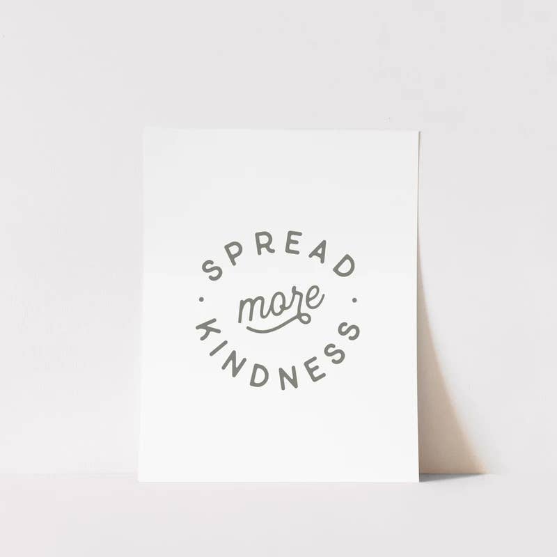 Spread More Kindness Art Print