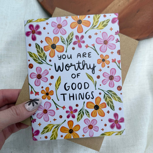 You are Worthy Encouragement Card, Feathered Farmhouse