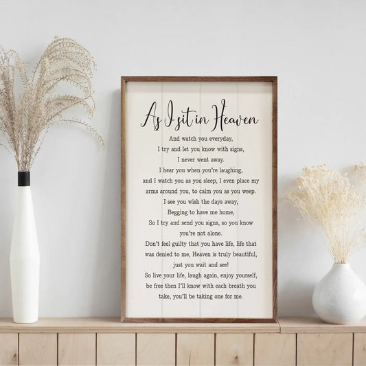 As I Sit In Heaven Sign, The Feathered Farmhouse