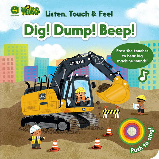 John Deere Kids Listen Touch & Feel Dig! Dump! Beep!, Feathered Farmhouse