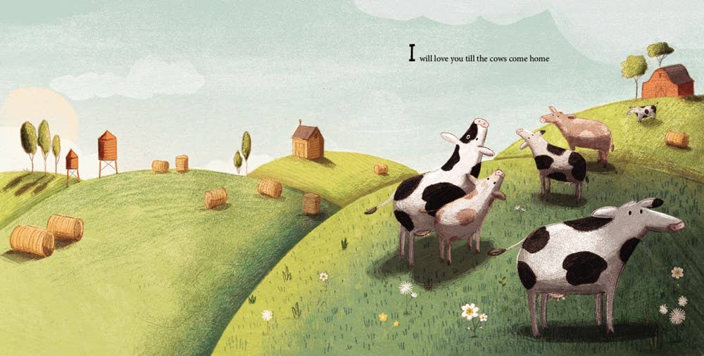 I'll Love You Till the Cows Come Home, Feathered Farmhouse