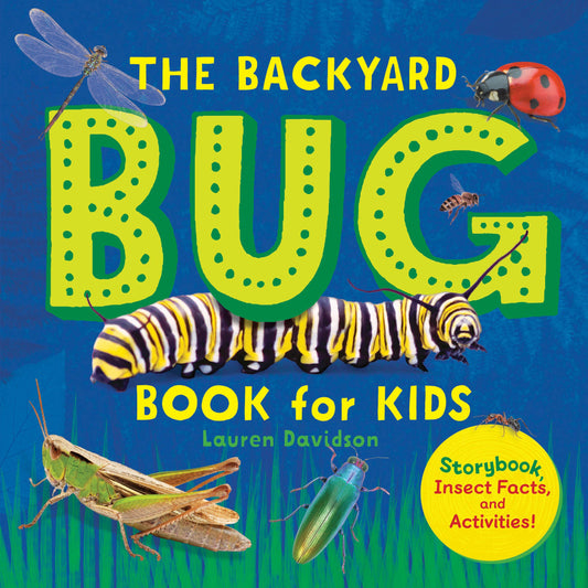 Backyard Bug Book for Kids, Feathered Farmhouse