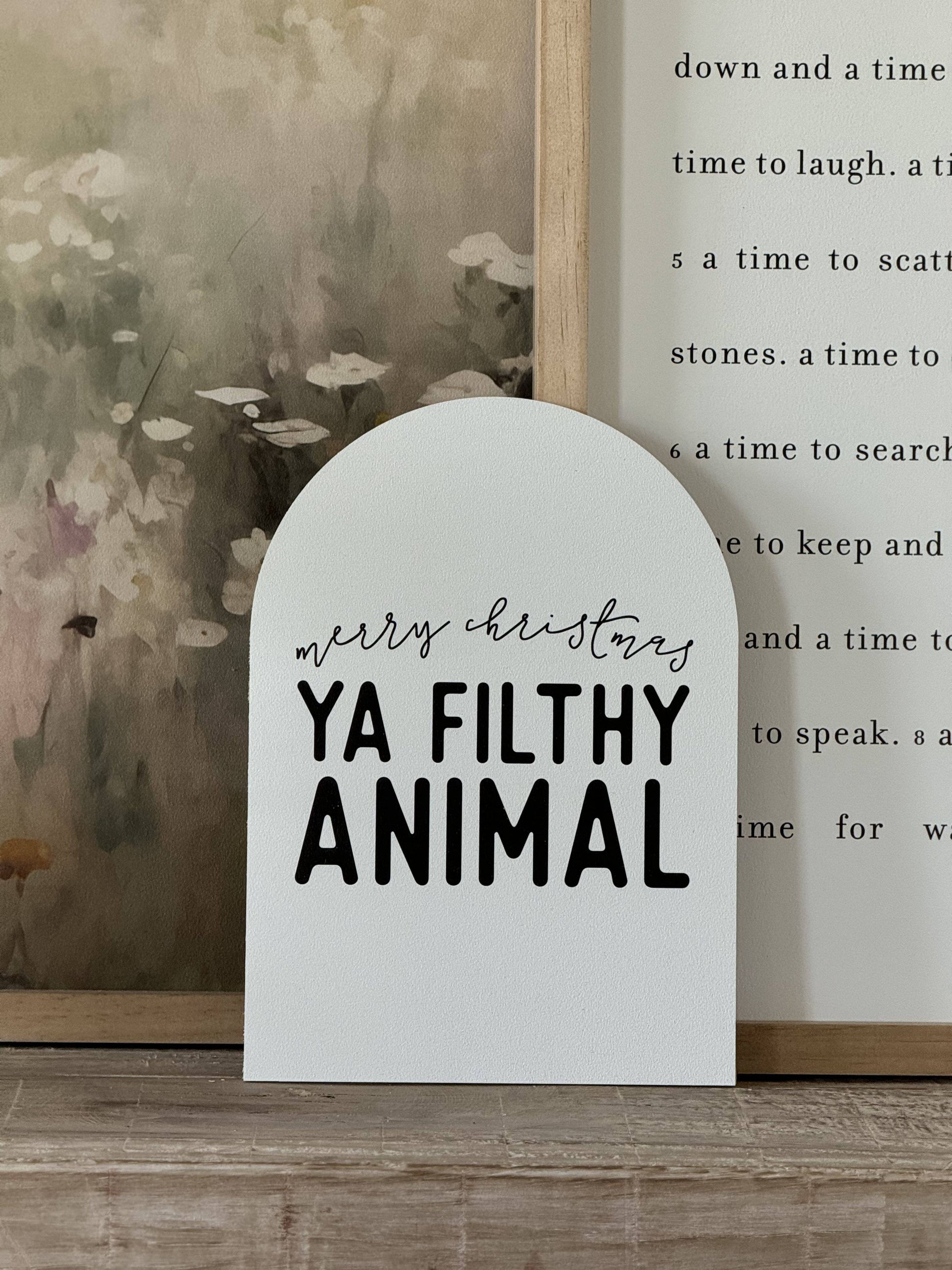 Merry Christmas Ya Filthy Animal Arch, Feathered Farmhouse
