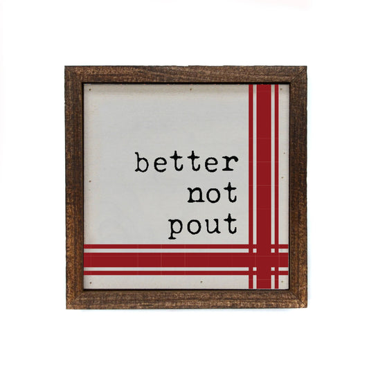 Better Not Pout Christmas Decor Sign, Feathered Farmhouse