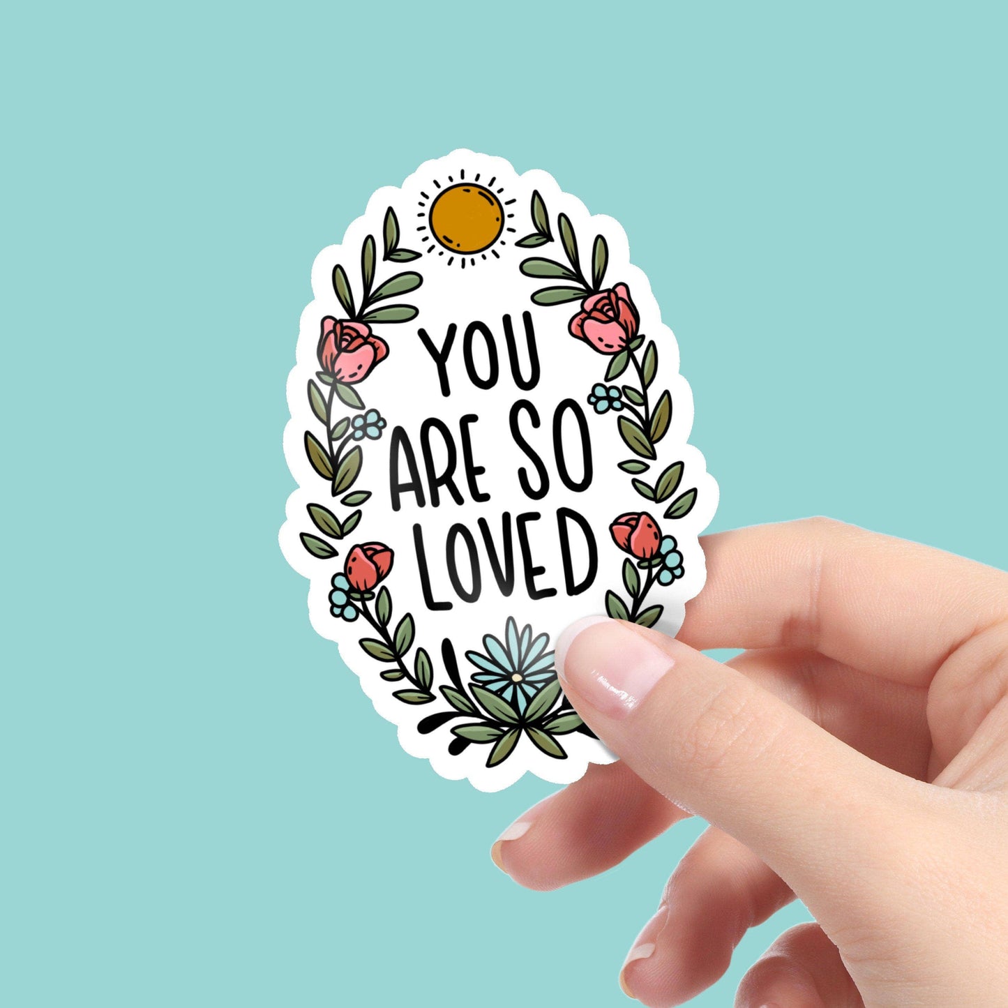 You Are So Loved Sticker, The Feathered Farmhouse