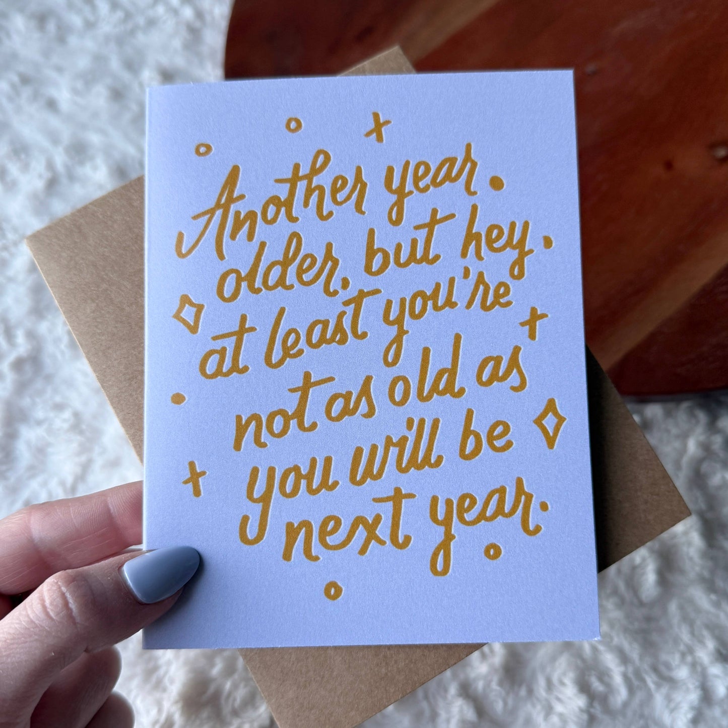 Another Year Older Birthday Card, Feathered Farmhouse