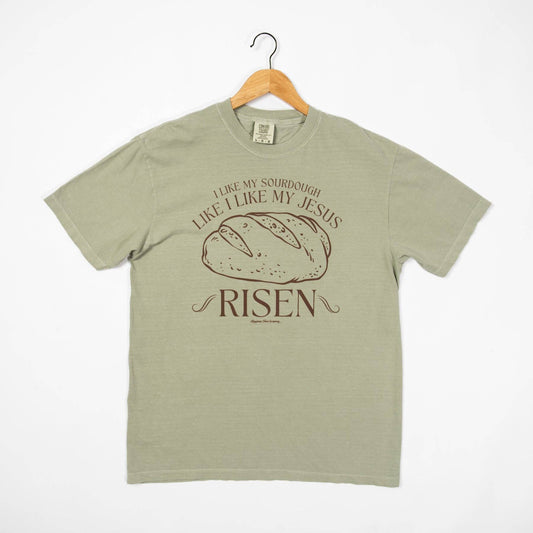 'I Like My Sourdough, Like I Like My Jesus - RISEN' Tee, Feathered Farmhouse