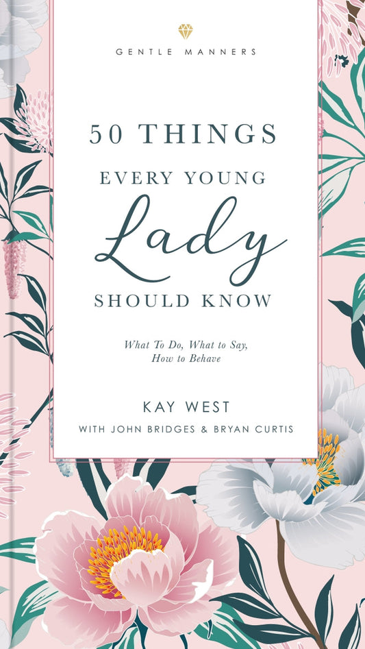 50 Things Every Young Lady Should Know, Feathered Farmhouse