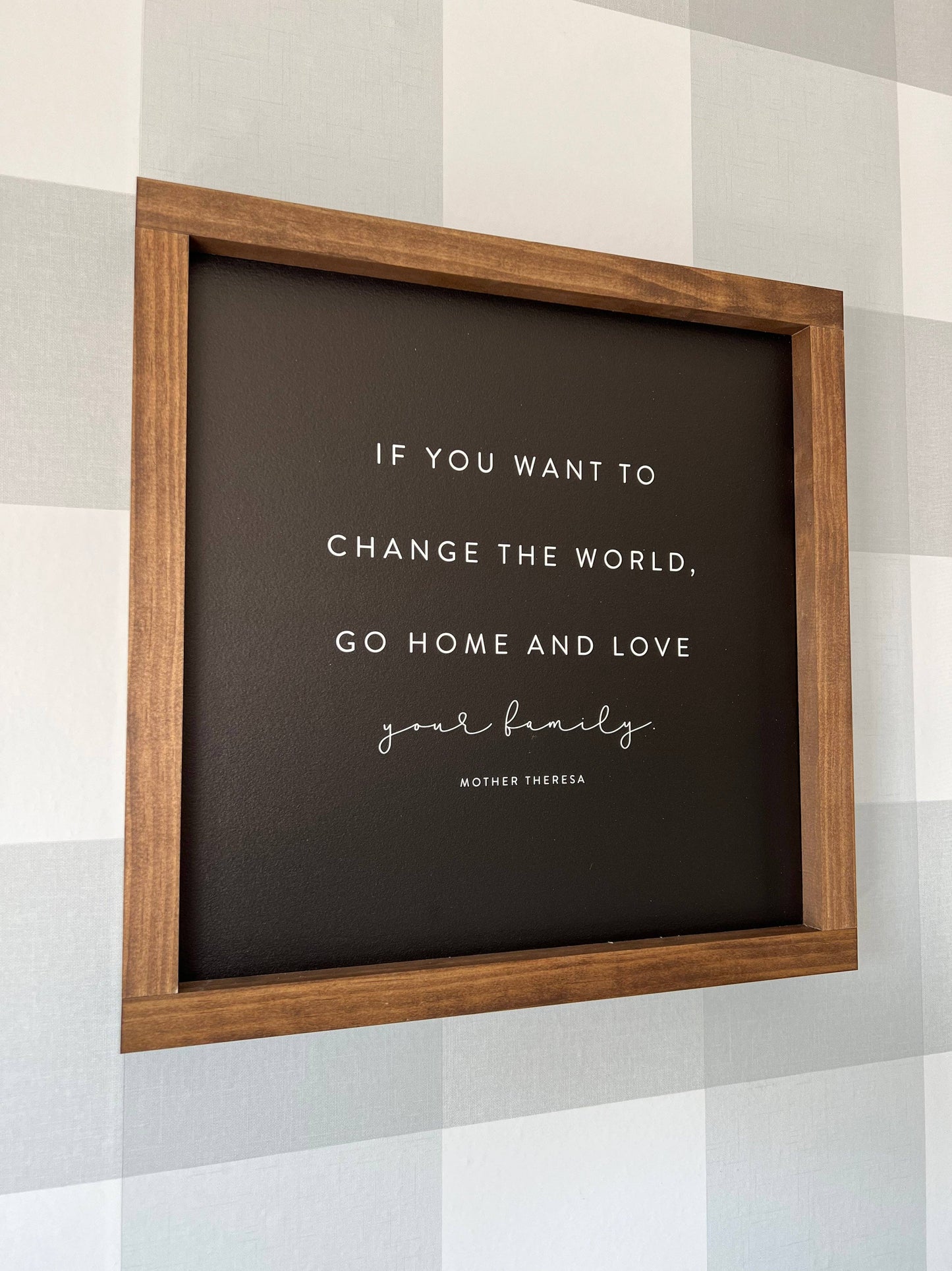If You Want to Change the World Wall Decor, The Feathered Farmhouse