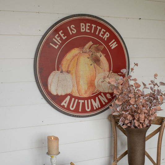 Better in Autumn Sign, The Feathered Farmhouse