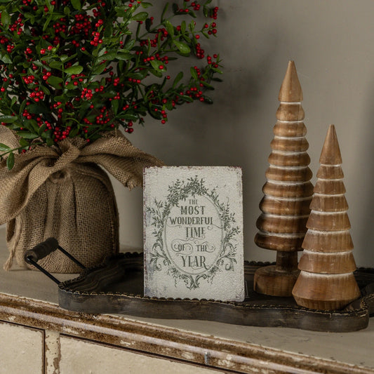Most Wonderful Time Tabletop Sign, Feathered Farmhouse