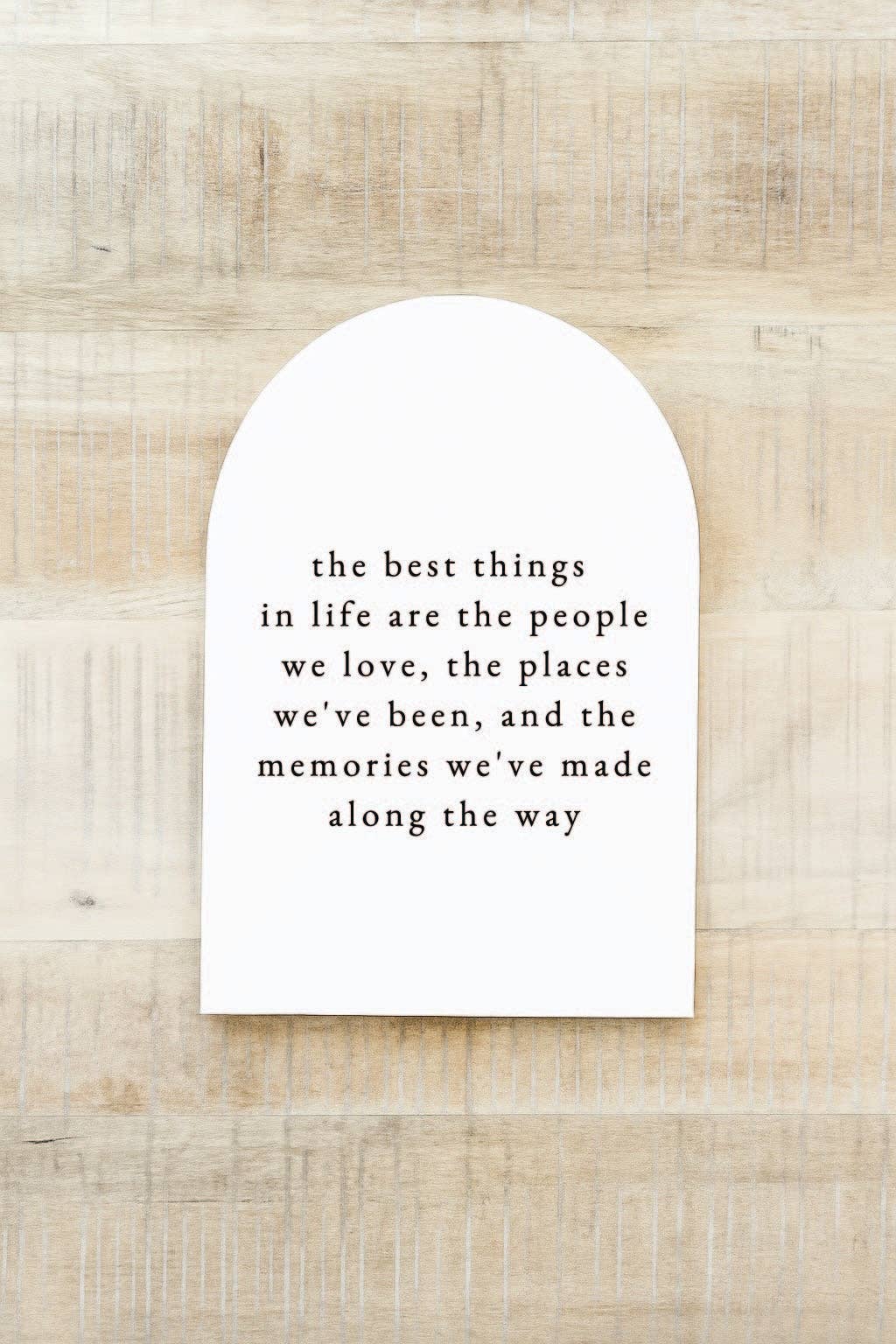 The Best Things In Life Arch, Feathered Farmhouse