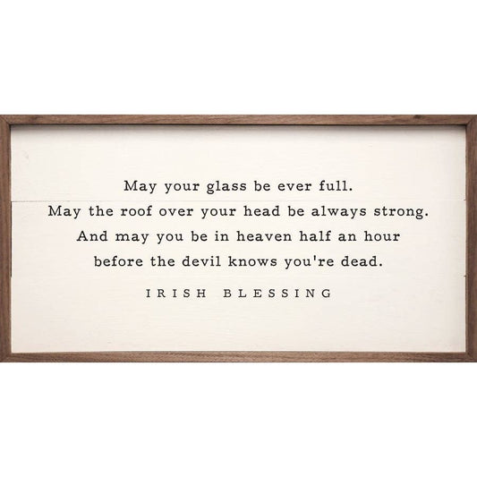 May Your Glass Be Ever Full Sign, The Feathered Farmhouse