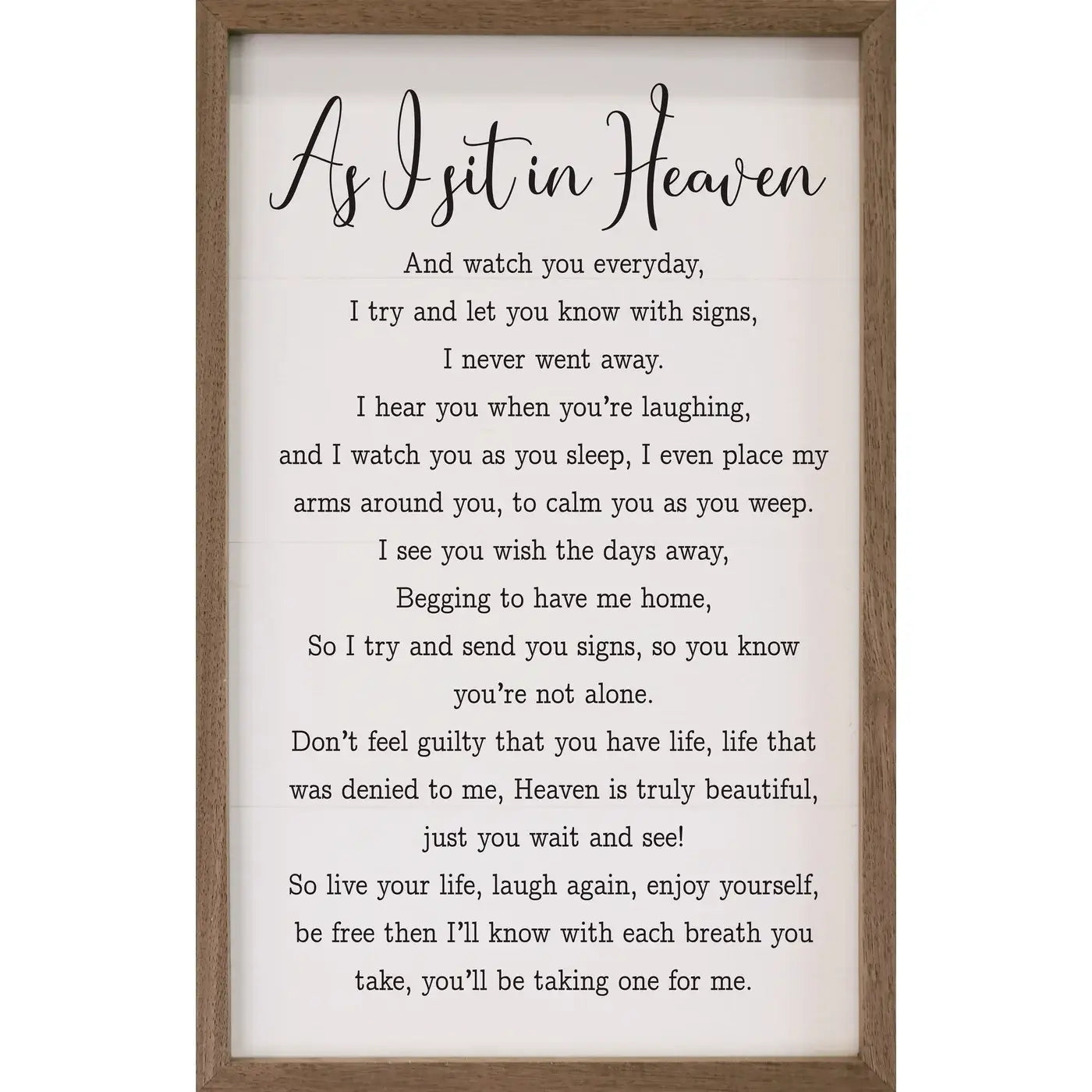 As I Sit In Heaven Sign, The Feathered Farmhouse