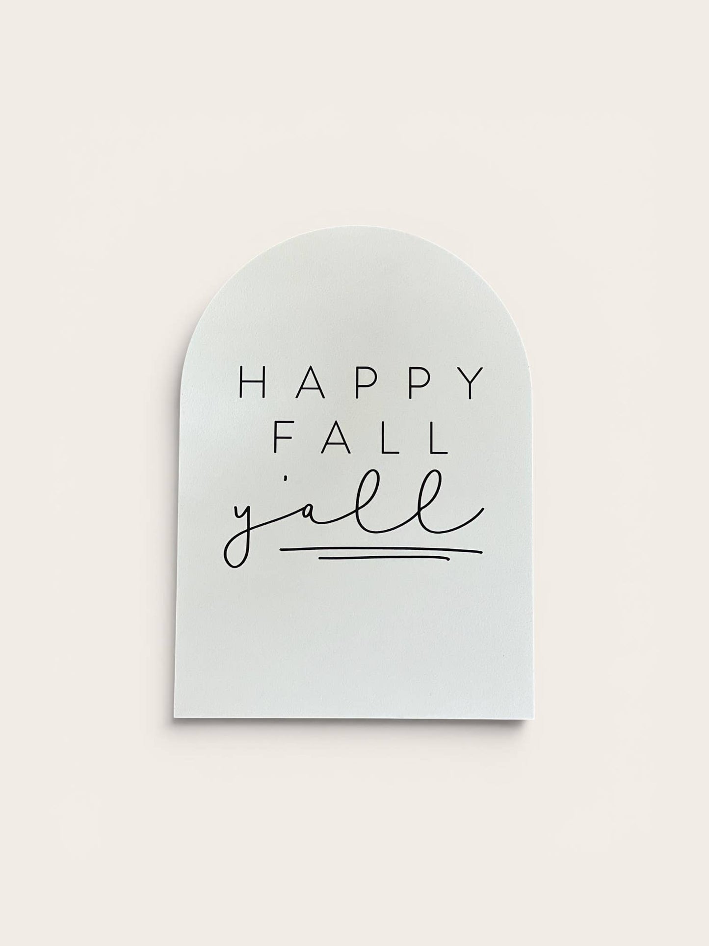 Happy Fall Y'all Arch, Feathered Farmhouse