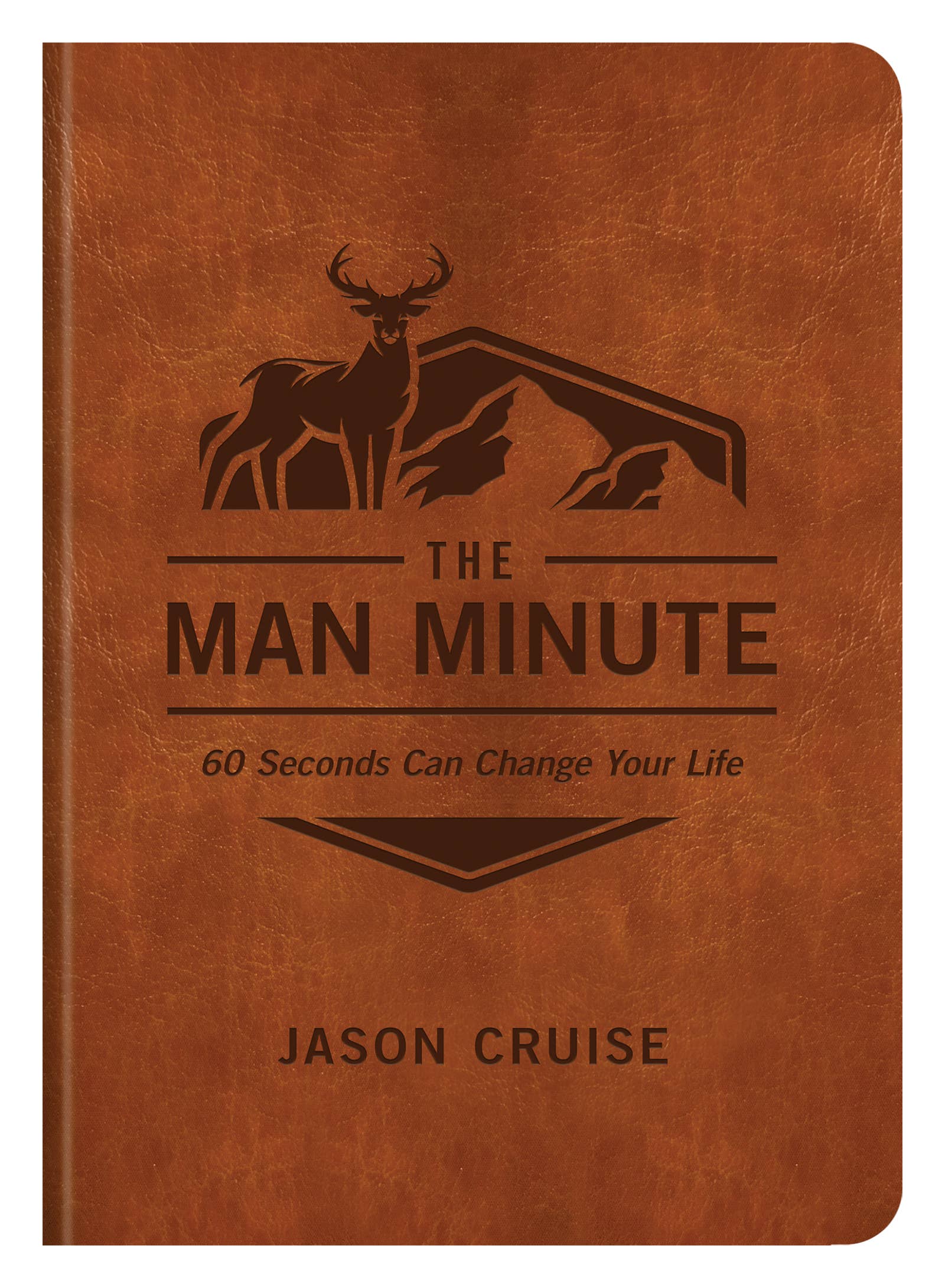 The Man Minute : 60 Seconds Can Change Your Life, Feathered Farmhouse
