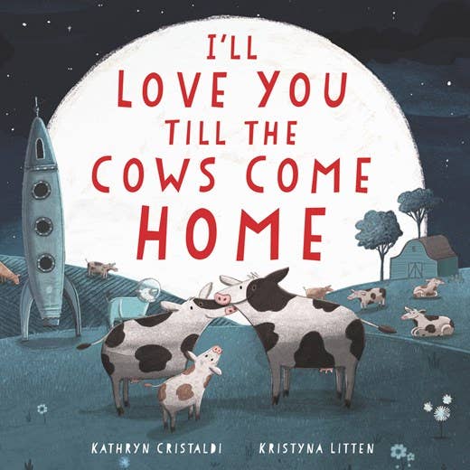 I'll Love You Till the Cows Come Home, Feathered Farmhouse