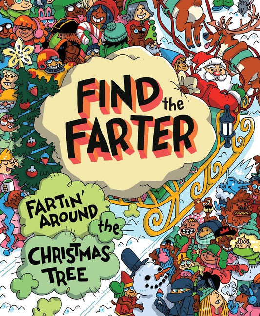 Fartin' Around the Christmas Tree, Feathered Farmhouse
