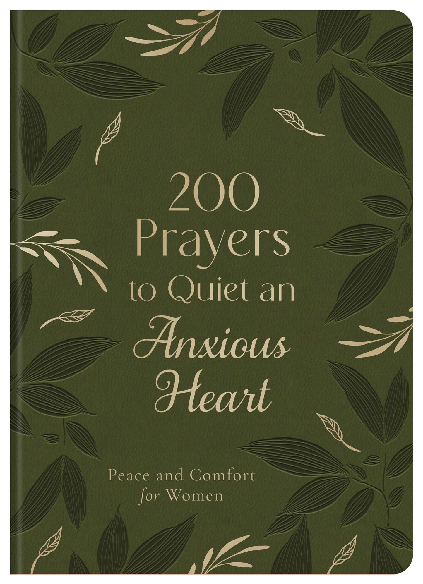 200 Prayers to Quiet an Anxious Heart, Feathered Farmhouse