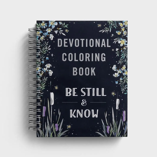 Be Still & Know: Devotional Coloring Book, Feathered Farmhouse