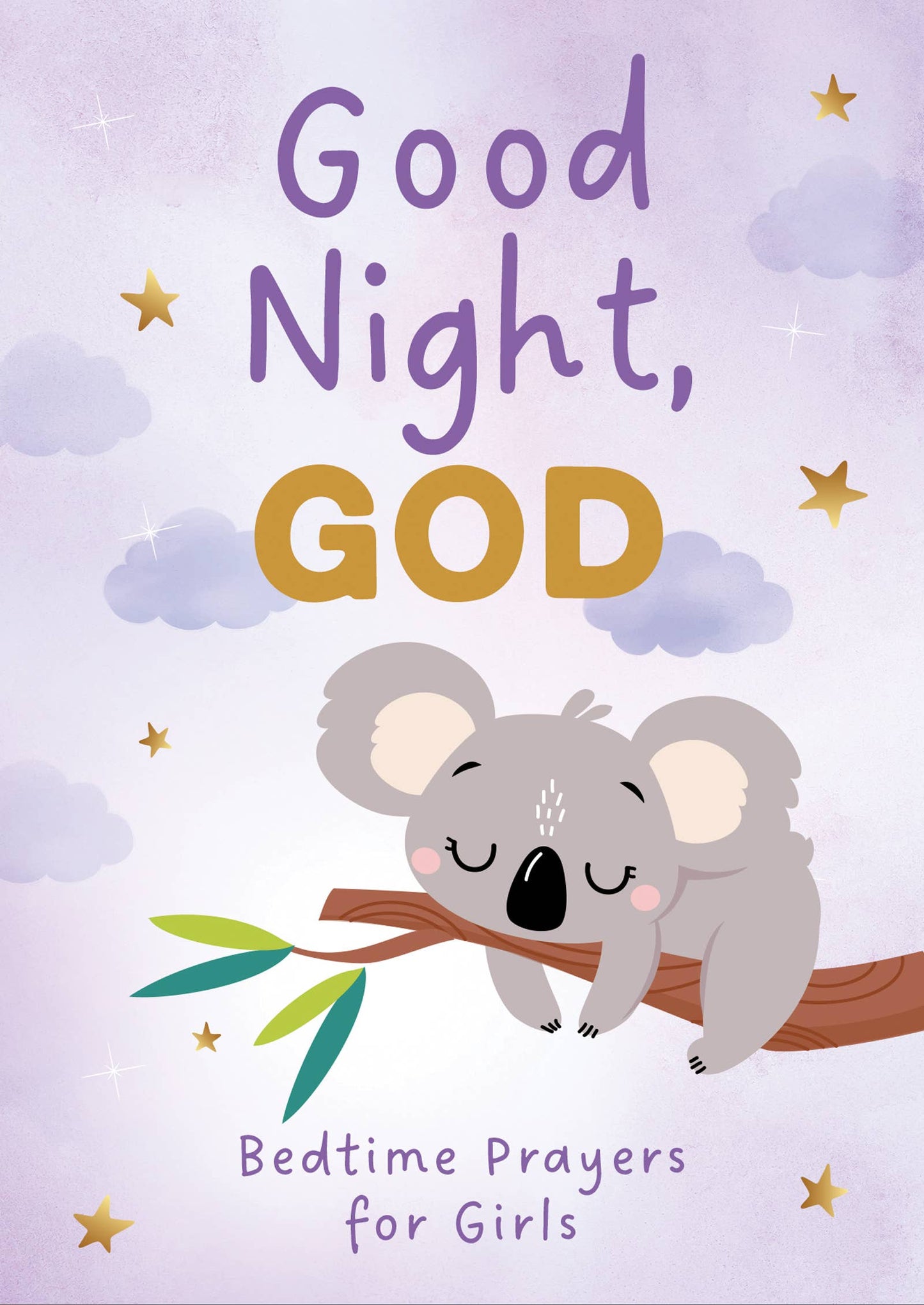 Good Night, God (girls) : Bedtime Prayers for Girls