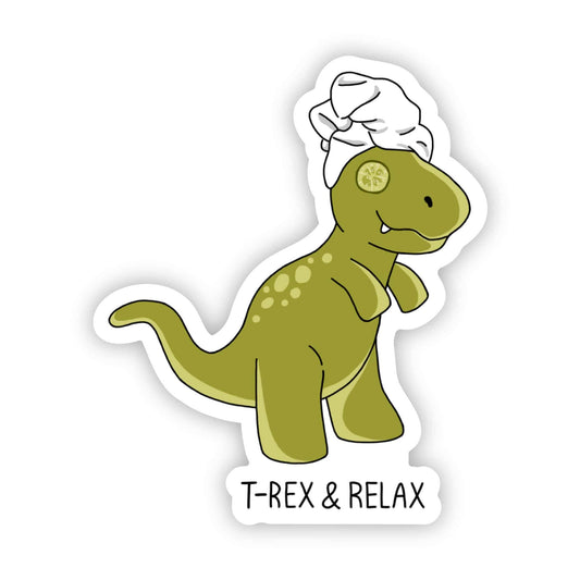 T-Rex and Relax Sticker