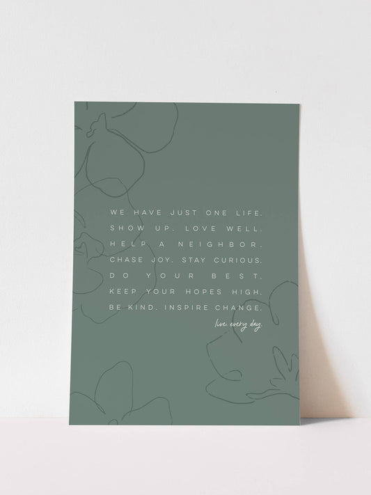 Live. Every Day. Art Print