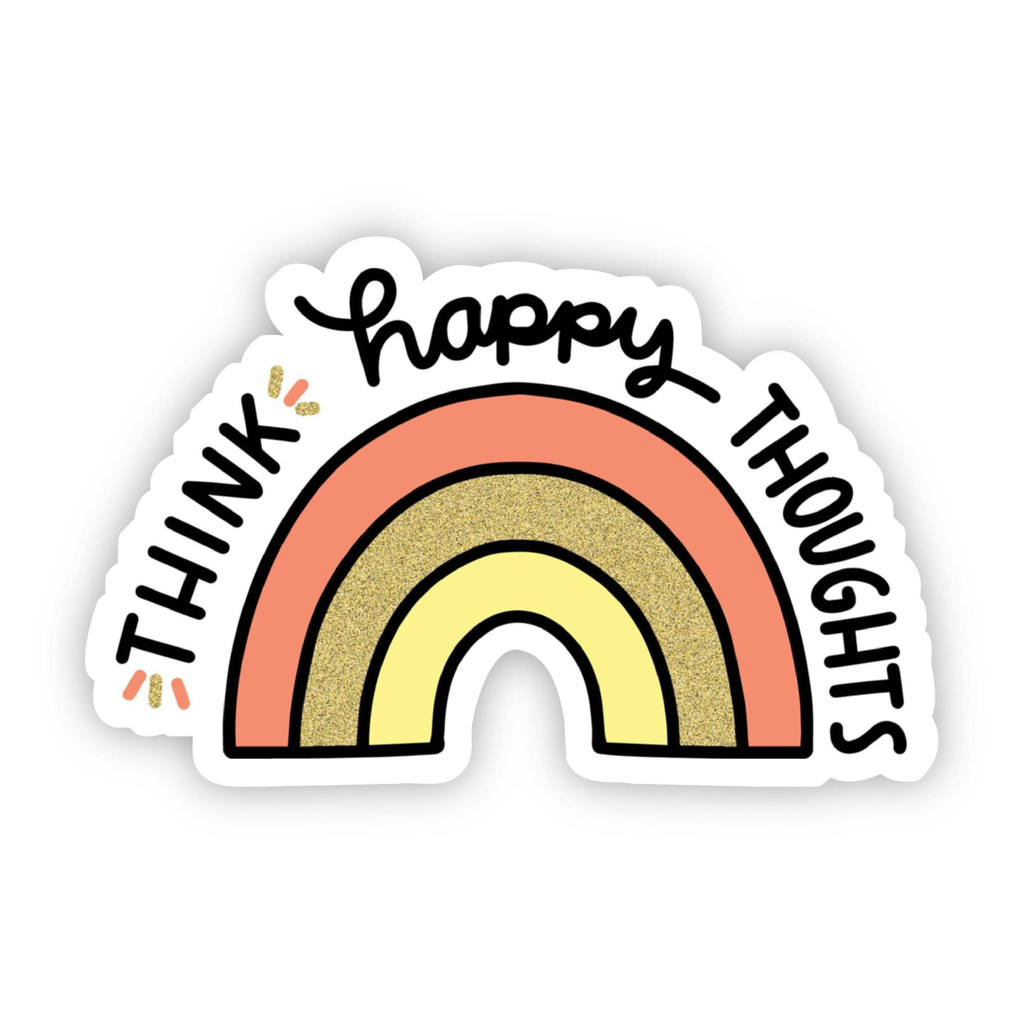 Think Happy Thoughts Multicolor Rainbow Sticker