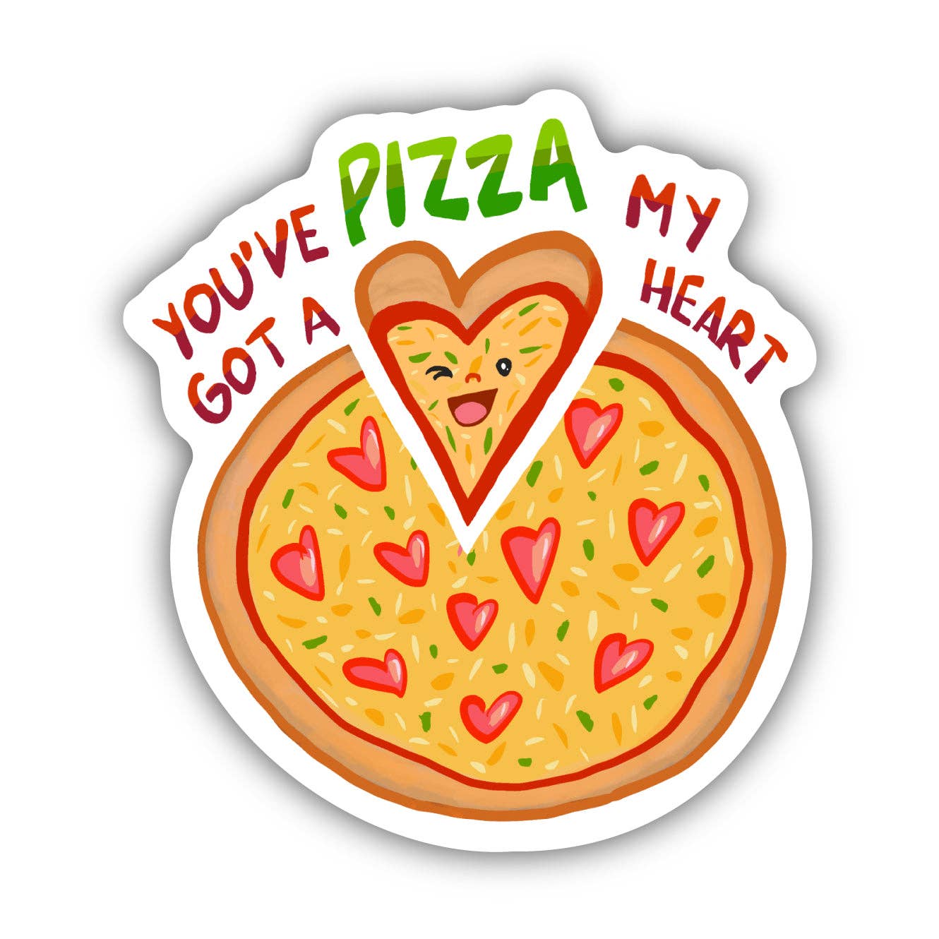 You've Got A Pizza My Heart Food Pun Sticker