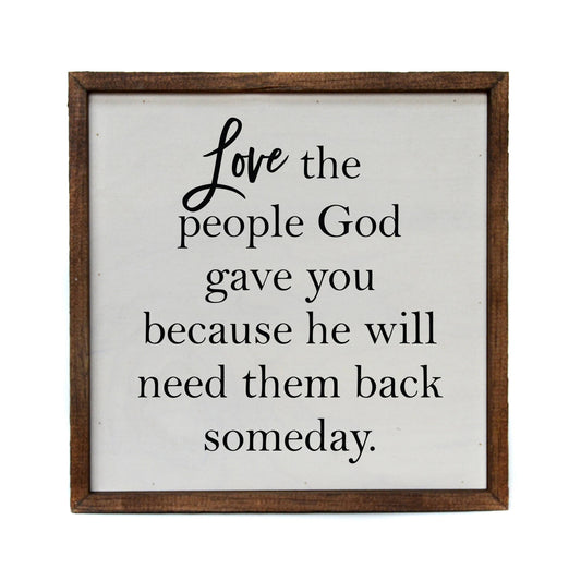 Love the People God Gave You Spiritual Box Sign, The Feathered Farmhouse