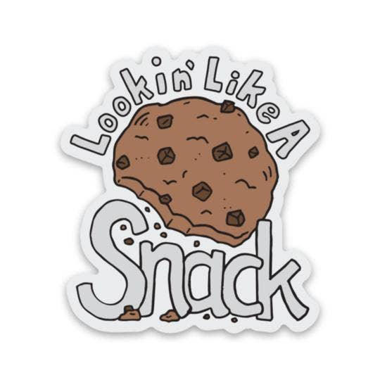 Lookin Like A Snack Cookie Sticker