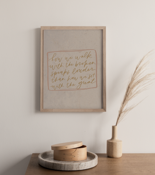 Walk With the Broken Print | Christian Print Decor | Gift