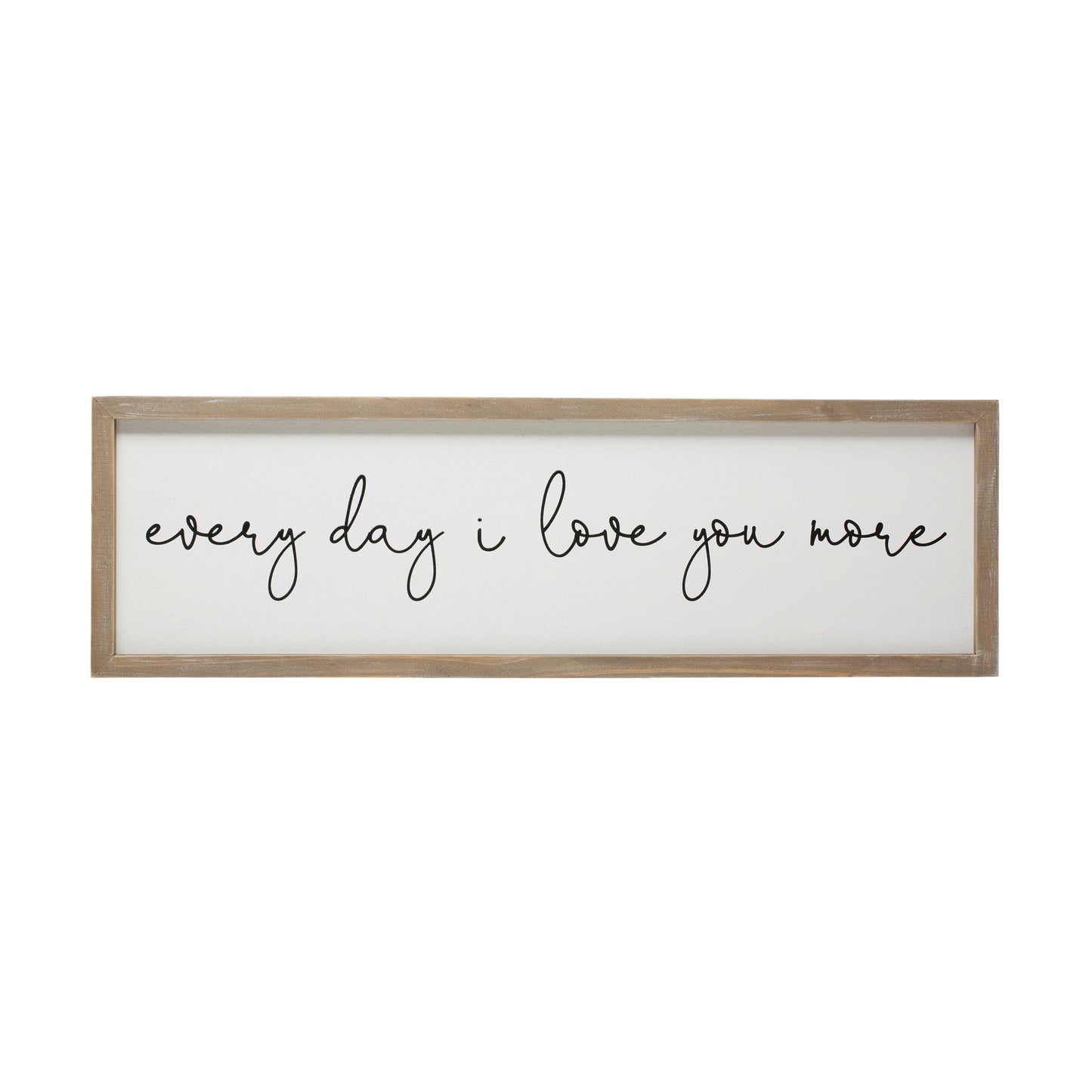 Every day I Love You More Wall Decor